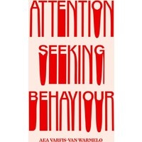 "Attention-Seeking Behaviour" book by Peninsula Press Ltd, red stylized text on a cream background.