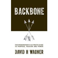 Book cover for "Backbone" by David H. Wagner, featuring three arrows pointing upward on a brown background.