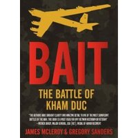 "Bait: The Battle of Kham Duc book with yellow aircraft silhouette on black and red cover"