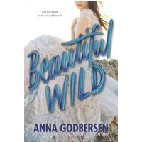 "Beautiful Wild book by Anna Godbersen, cover with blue title text and woman in white dress on a rocky background"