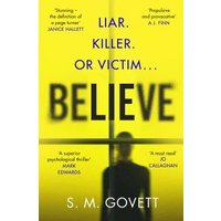 Yellow book cover "Believe" by S.M. Govett, silhouette of person, bold black and red text with reviews.