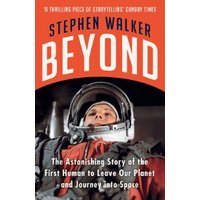 "Book titled 'Beyond' by Stephen Walker, featuring an astronaut in a helmet against a red and black background."