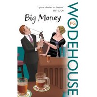 "Book cover of 'Big Money' by P.G. Wodehouse, featuring a man and woman in formal attire with drinks on a table."