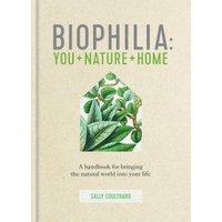 "Biophilia book with beige cover, green leaf illustration, and subtitle 'You + Nature + Home' by Sally Coulthard"