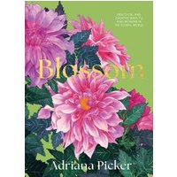 Green cover book "Blossom" with pink and purple flowers, lush green leaves, and gold lettering.