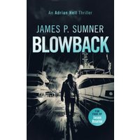 "Blowback book cover featuring a silhouette of a man walking between two yachts at night, by James P. Sumner."