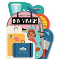 "Bon Voyage! travel-themed board book with colorful illustrations of luggage, airplane, and globe."