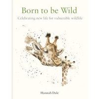 "Book 'Born to Be Wild' with watercolor giraffe illustration and subtitle 'Celebrating new life for vulnerable wildlife'"