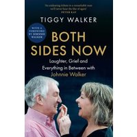 "Book 'Both Sides Now' by Tiggy Walker, featuring a smiling elderly couple on the cover against a dark background"