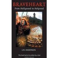 "Braveheart book cover with film scenes, medieval battle imagery, and bold red title text on black background"