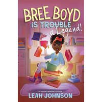 "Bree Boyd Is a Legend! book cover with girl in blue shirt, red pants, surrounded by floating books and pink background"