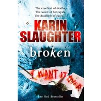 "Blue book cover 'Broken' by Karin Slaughter, red and white text, torn paper with 'I want it over' message"