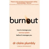 "Burnout book by Dr. Claire Plumbly, cream cover with burnt matchstick forming the letter 'o' in title"