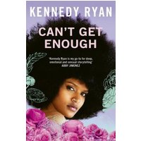 "Book cover 'Can't Get Enough' by Kennedy Ryan, featuring a woman with an afro surrounded by pink and green flowers"
