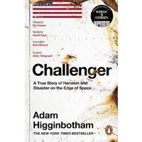 "Challenger book by Adam Higginbotham, white cover with American flag and space-themed graphics"
