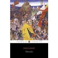 "Penguin Classics book 'Chronicles' by Froissart, cover features medieval battle scene with tents and soldiers."