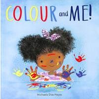 "Colour and Me! children's book with illustrated girl, colorful handprints, and playful font on a blue background"