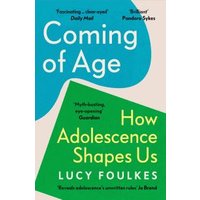 "Coming of Age book by Lucy Foulkes, blue and green cover with white and yellow text, explores adolescence impact"