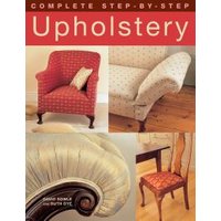 "Complete Step-by-Step Upholstery book with images of upholstered chairs and fabric details on the cover."