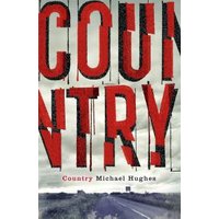 "Country" book by Michael Hughes, bold red and black text on a stormy sky background with a rural landscape.