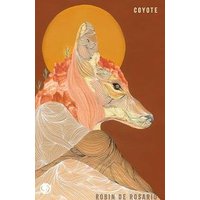 Illustrated book cover featuring a stylized coyote with floral accents and a golden halo on a brown background.