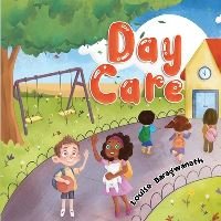Children's book cover "Day Care" with kids playing outside near a swing set and a building.