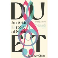 "Book titled 'Duet: An Artful History of Music' by Eleanor Chan, featuring overlapping treble clefs in pink and blue."