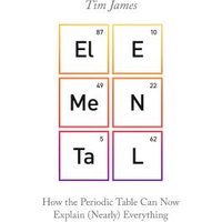 "White book cover featuring periodic table elements spelling 'Elemental' by Tim James"