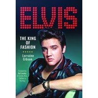 Book titled "Elvis: The King of Fashion" featuring a portrait of Elvis Presley in a black jacket on the cover.