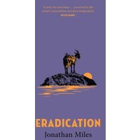 Purple book cover titled "Eradication" by Jonathan Miles, featuring a goat on a rock with an orange sunset.