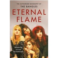 "Book titled 'Eternal Flame' featuring The Bangles, with a cover image of four women in 80s style clothing and hair."