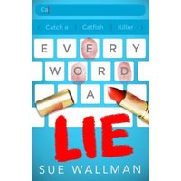 "Book 'Every Word a Lie' with keyboard design, lipstick marks, and red lipstick on blue background"