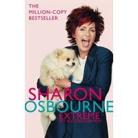 Autobiography "Extreme" by Sharon Osbourne, cover with Sharon holding a fluffy white dog, red and teal text.