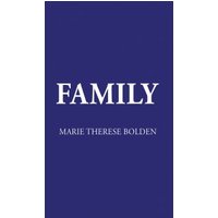 Blue book cover titled "Family" by Marie Therese Bolden in white text.