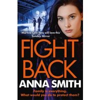 "Fight Back" book by Anna Smith, features a woman with dark hair and a cityscape background.