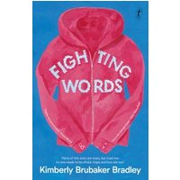 Blue book cover with pink hoodie illustration, "Fighting Words" text on hoodie, by Kimberly Brubaker Bradley.
