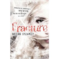 "Fracture book by Megan Miranda, cover with close-up of a woman's face and icy, cracked texture overlay."