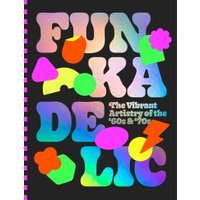 Funkadelic book with colorful, psychedelic lettering and shapes on a black background.