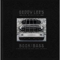 Black hardcover book titled "Geddy Lee's Big Beautiful Book of Bass" with a close-up image of a bass guitar bridge.