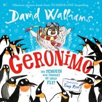 Children's book "Geronimo" by David Walliams, featuring a penguin in a scarf flying above other penguins.