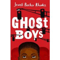 "Ghost Boys" book by Jewell Parker Rhodes, red cover with traffic lights and a boy's face at the bottom.