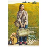 Book cover of "Golden Age" by Wang Xiaobo, featuring a woman in a field holding a bag, wearing a beige shirt and jeans.