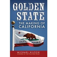 "Golden State book cover with California flag, bear emblem, and blue sky background, by Michael Hiltzik"