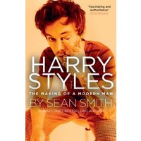 Book cover titled "Harry Styles: The Making of a Modern Man" by Sean Smith, featuring a portrait of Harry Styles.