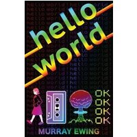 "Hello World book cover with rainbow text, cassette, mushroom cloud, and repeated 'OK' on black binary code background"