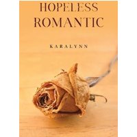 Book cover "Hopeless Romantic" with a dried rose on a wooden surface, warm orange background.
