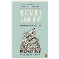 Book cover "How Much Is Enough?" with illustration of man on pile of objects, light blue background.