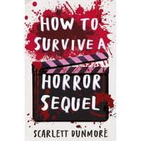 Book titled "How to Survive a Horror Sequel" with blood splatters and a clapperboard design on the cover.