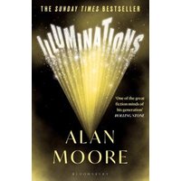 "Illuminations book by Alan Moore, black cover with golden light beams and white text"