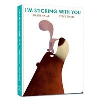 Children's book "I'm Sticking With You" featuring a bear and squirrel on the cover, teal spine with author names.